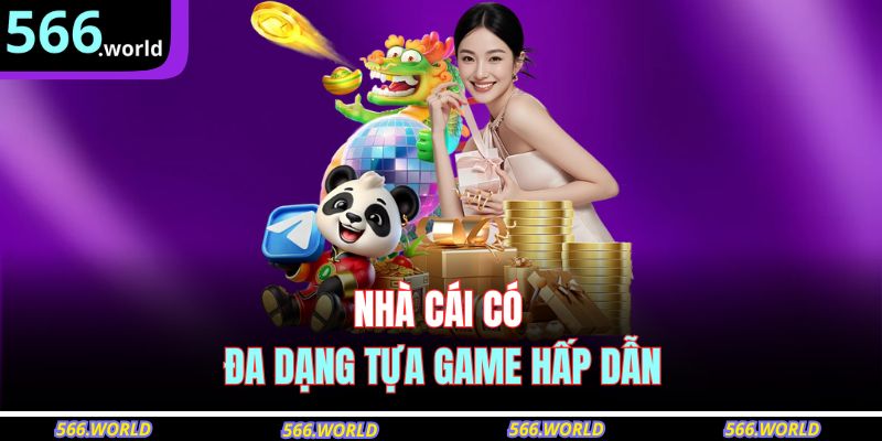 Nhà cái có đa dạng tựa game hấp dẫn